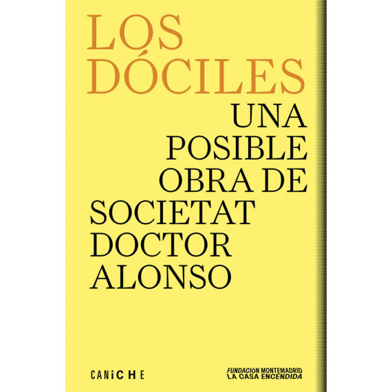 LOS DOCILES. UNA POSIBLE OBRA DE SOCIETAT DOCTOR ALONSO