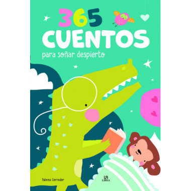 365 CUENTOS PARA SO�AR DESPIERTO