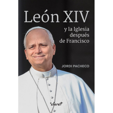 LEON XIV Y LA IGLESIA DESPUES DE FRANCISCO