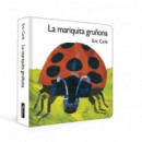 LA MARIQUITA GRU�ONA COLECCION ERIC CARLE