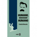 Humano Demasiado Humano   2026