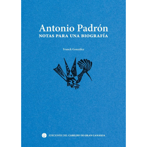 Antonio Padrón. Notas para una Biografía   2026