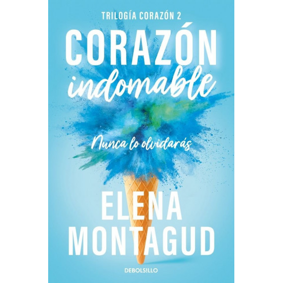 Corazon Indomable Trilogia Corazon 2   2026