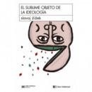 EL SUBLIME OBJETO DE LA IDEOLOGIA