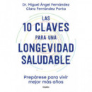 LAS 10 CLAVES PARA UNA LONGEVIDAD SALUDABLE