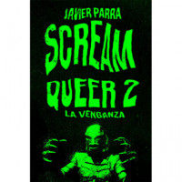SCREAM QUEER 2. LA VENGANZA