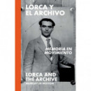 LORCA Y EL ARCHIVO: MEMORIA EN MOVIMIENTO