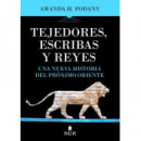 TEJEDORES, ESCRIBAS Y REYES