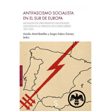 ANTIFASCISMO SOCIALISTA EN EL SUR DE EUROPA