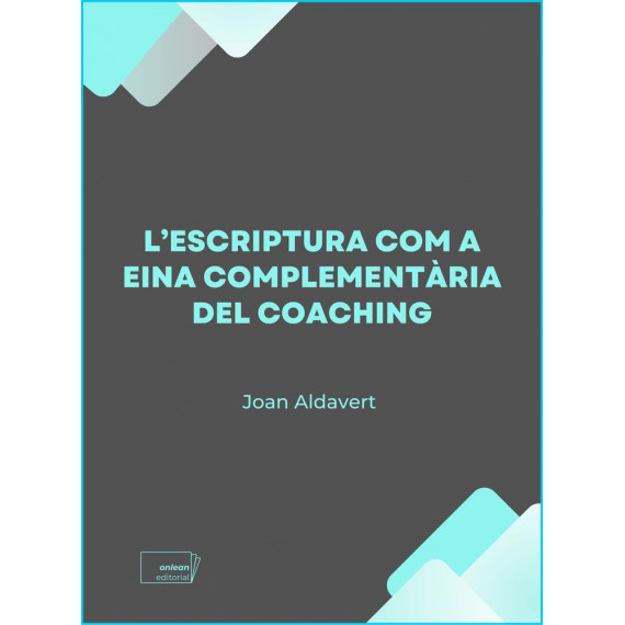 LESCRIPTURA COM A EINA COMPLEMENTARIA DEL COACHING
