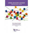 GENERO, EDUCACION Y SOCIEDAD: EXPLORACIONES CRITICAS