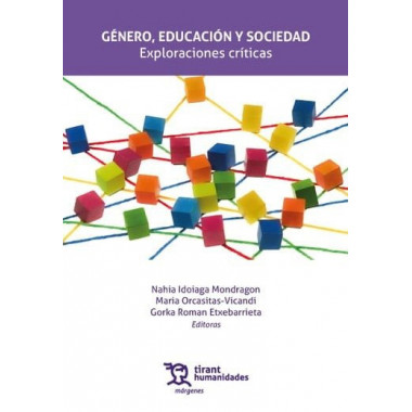 GENERO, EDUCACION Y SOCIEDAD: EXPLORACIONES CRITICAS