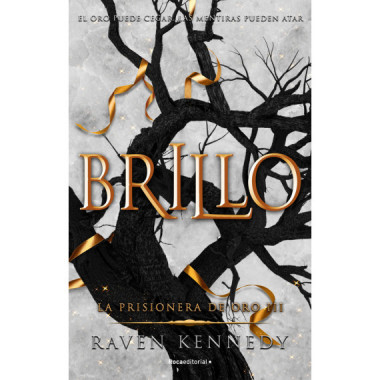 Brillo. la Prisionera de Oro 3