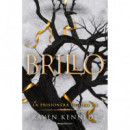 Brillo. la Prisionera de Oro 3