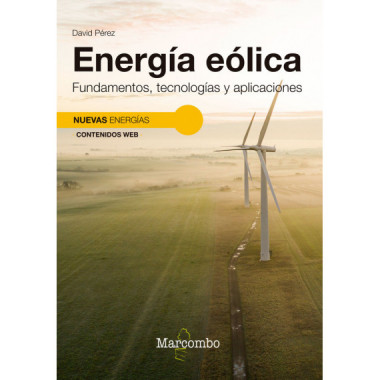 ENERGIA EOLICA FUNDAMENTOS TECNOLOGIAS Y APLICACIONES