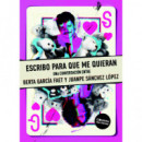 ESCRIBO PARA QUE ME QUIERAN