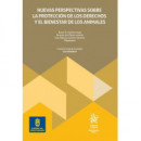 NUEVAS PERSPECTIVAS SOBRE LA PROTECCION DE LOS DERECHOS Y EL BIENESTAR DE LOS AN