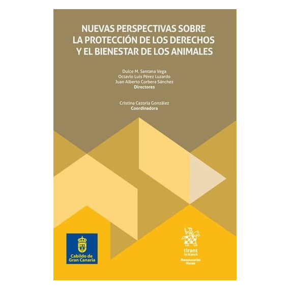 NUEVAS PERSPECTIVAS SOBRE LA PROTECCION DE LOS DERECHOS Y EL BIENESTAR DE LOS AN