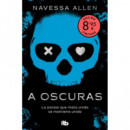 A OSCURAS (EDICION LIMITADA) ADENTRATE EN LA OSCURIDAD 1