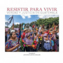 RESISTIR PARA VIVIR