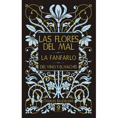 PARAISOS ARTIFICIALES / LAS FLORES DEL MAL
