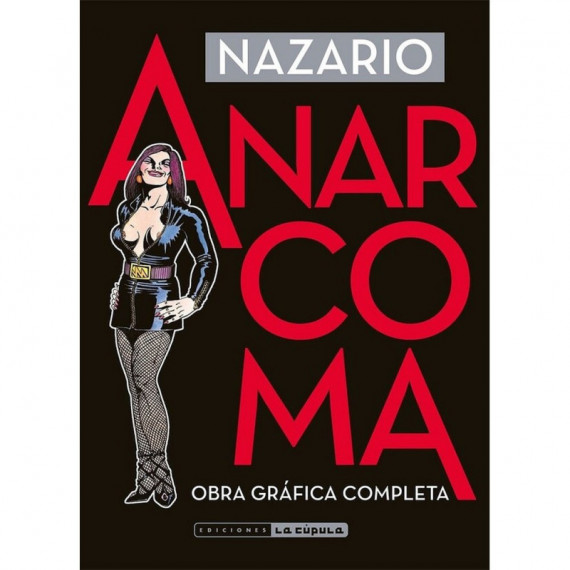 ANARCOMA. OBRA GRAFICA COMPLETA (4ª EDICION)