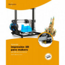Aprender Impresión 3D para Makers con 100 Ejercicios Prácticos