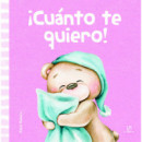 ¡cuanto te Quiero!