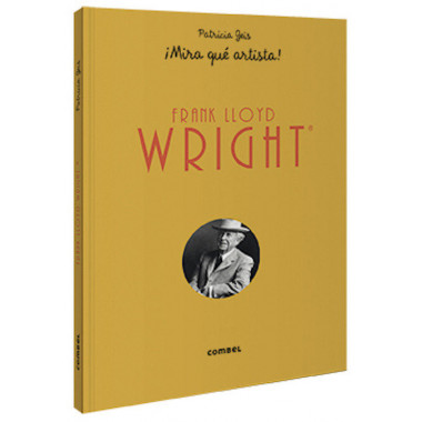 Frank Lloyd Wright &iexcl;mira Qu&eacute; Artista!
