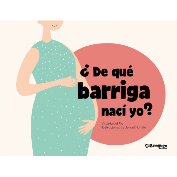 de que Barriga Naci Yo