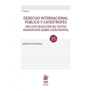 Derecho Internacional Publico y Catastrofes 2&ordf; Ed.   2026
