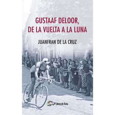 Gustaaf Deloor, de la Vuelta a la Luna
