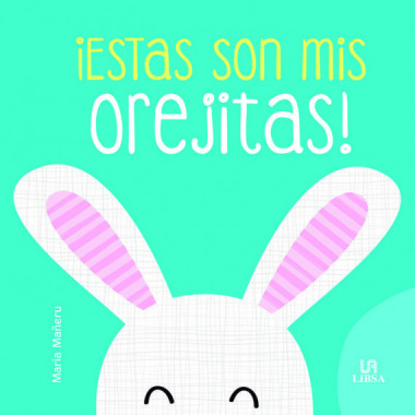 &iexcl;Estas Son mis Orejitas!