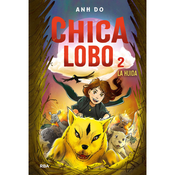 Chica lobo 2. La huida