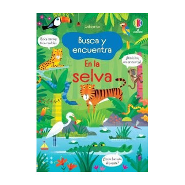 EN LA SELVA BUSCA Y ENCUENTRA