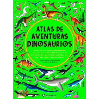 Atlas de aventuras dinosaurios