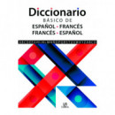 DICCIONARIO BASICO DE ESPAÑOL-FRANCES E FRANCES-ESPAÑOL