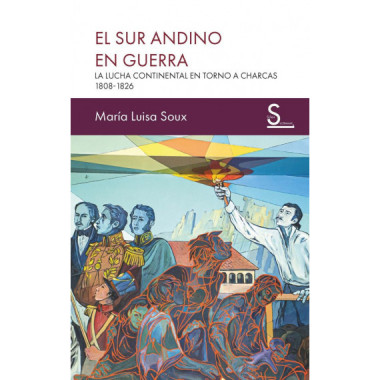 El sur andino en guerra