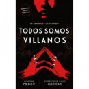 Todos Somos Villanos