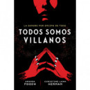 Todos Somos Villanos
