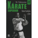 Karate Superior. Volumen 8. Katas Gankaku y Jion.