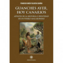 Guanches Ayer Hoy Canarios   2026