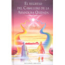 el Regreso del Caballero de la Armadura Oxidada