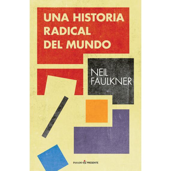 una Historia Radical del Mundo