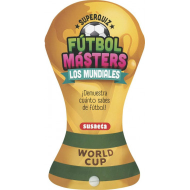 FUTBOL MASTERS - LOS MUNDIALES