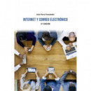 Internet y Correo Electronico. 3Âª Ediciã³n