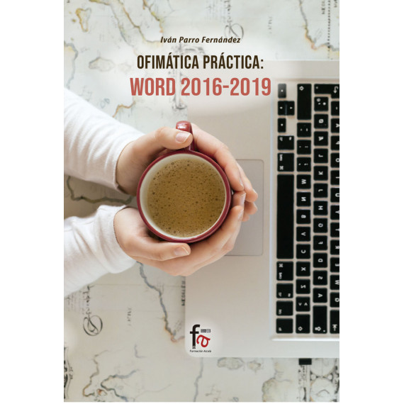 Ofimãtica Prãctica. Word 2016-2019*