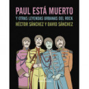 Paul Estãâ¡ Muerto y Otras Leyendas Urbanas del Rock