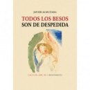 Todos los Besos Son de Despedida
