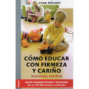 COMO EDUCAR CON FIRMEZA Y CARIÑO